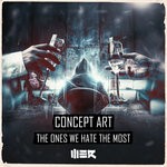 cover: Concept Art - The Ones We Hate The Most