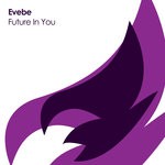 cover: Evebe - Future In You