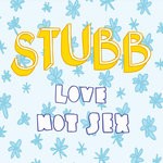 cover: Rachel Foster|Stubb Feat Huw Costin - Love Not Sex