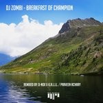 cover: Dj Zombi - Breakfast Of Champion