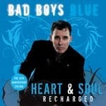 cover: Bad Boys Blue - Heart & Soul (Recharged) (The 10th Anniversary Edition)