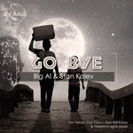 cover: Big Al|Stan Kolev - Go Bye!