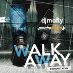 cover: Dj Mofly|Pinchadores - Walk Away