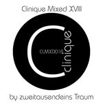 cover: Various|Zweitausendeins Traum - Clinique Mixed XVIII (unmixed tracks)