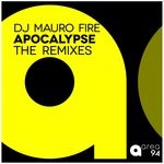 cover: Dj Mauro Fire - Apocalypse (Remixes)