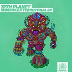 cover: 12th Planet - Swamplex Terrestrial EP