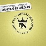 cover: Amadeas|Tom Novy - Dancing In The Sun