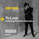 cover: Sonny Fodera - To Love (feat Shannon Saunders)