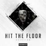 cover: Aversion - Hit The Floor