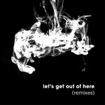 cover: Jazzyfunk - Let's Get Out Of Here (Remixes)