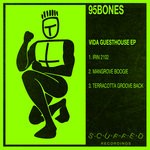 cover: 95bones - Vida Guesthouse