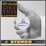 cover: Ultrasoul - Like This