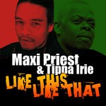 cover: Maxi Priest & Tippa Irie - Like This, Like That