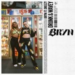 cover: Bryn|Dreezy - Drunk & Wavey