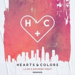 cover: Hearts & Colors - LA On A Saturday Night (Explicit Remixes)