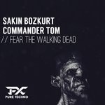 cover: Commander Tom|Sakin Bozkurt - Fear The Walking Dead