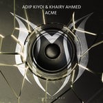 cover: Adip Kiyoi & Khairy Ahmed - Acme