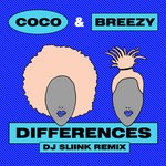 cover: Coco & Breezy - Differences (DJ Sliink Remix)