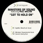 cover: Ministers Of Sound|Paul Walton - Got To Hold On