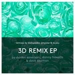 cover: Danny Howells & Dave Seaman|Darren Emerson - 3D Remix EP