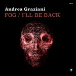 cover: Andrea Graziani - Fog/I'll Be Back