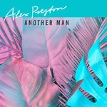 cover: Alex Preston - Another Man