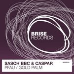 cover: Sasch Bbc & Caspar - Pfau/Gold Palm