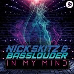 cover: Nick Skitz & Basslouder - In My Mind