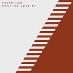 cover: Third Son - Machine Love EP