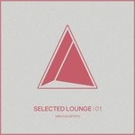 cover: Various - Selected Lounge Vol 01