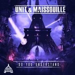 cover: Maissouille & Unit - Do You Understand