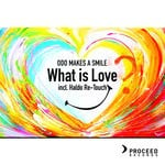 cover: Odo Makes A Smile - What Is Love