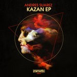 cover: Andres Suarez - Kazan EP