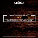 cover: Various - Cool Kids Never Sleep Vol 5