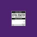 cover: Coil - Astral Disaster Sessions Un/Finished Musics (Prescription Edition)