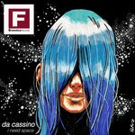 cover: Da Cassino - I Need Space