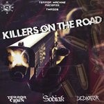 cover: Sodiak & Dedicator|Terrorclown - Killers On The Road