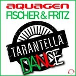 cover: Aquagen & Fischer & Fritz - Tarantella Dance