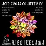 cover: Hiro Ikezawa - Acid Cross Counter EP