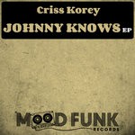 cover: Criss Korey - Johnny Knows EP