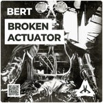 cover: Bert - Broken Actuator