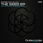 cover: D-nox & K.a.l.i.l. - The Seed EP