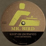 cover: Mr. Bird - Keep On (Supafly)