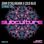 cover: John O'callaghan & Cold Blue - Symmetric