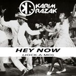 cover: Karim Razak - Hey Now (Jock-A-Mo)