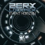 cover: Zerx & Lockpick - Event Horizon