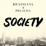 cover: Brainless Sound System|Preacha - Society