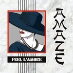 cover: Amaze - Feel L'amore