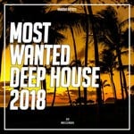 cover: Various - Most Wanted Deep House 2018