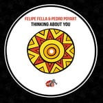 cover: Felipe Fella|Pedro Poyart - Thinking About You